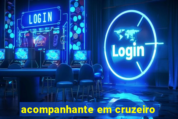 acompanhante em cruzeiro